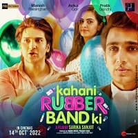 Kahani Rubberband Ki (2022)