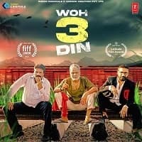 Woh 3 Din (2022)