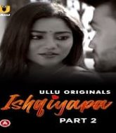 Ishqiyapa (Part 2)