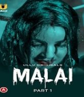 Malai (Part 1)