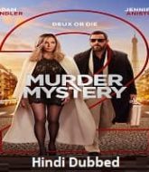 Murder Mystery 2 Hindi Dubbed