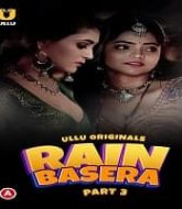 Rain Basera (Part 3)