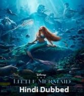 The Little Mermaid (2023) Hindi Dubbed