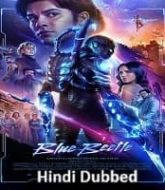 Blue Beetle (2023) Hindi Dubbed