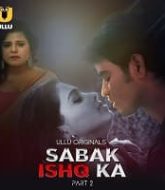 Sabak Ishq Ka (Part 2)