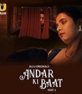 Andar Ki Baat (Part 2)