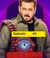 Bigg Boss (EP 44) Hindi Season 17