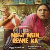 Mast Mein Rehne Ka (2023)