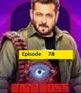 Bigg Boss (EP 78) Hindi Season 17