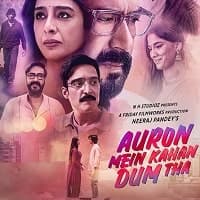 Auron Mein Kahan Dum Tha (2024)