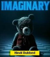 Imaginary (2024) Hindi Dubbed