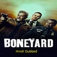 Boneyard (2024) Hindi Dubbed