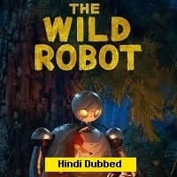 The Wild Robot (2024) Hindi Dubbed