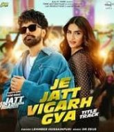 Je Jatt Vigarh Gya (2024)