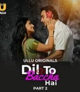 Dil To Baccha Hai (Part 2)