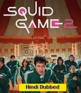 Squid Game (2024) Hindi Dubbed Season 2