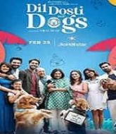 Dil Dosti Aur Dogs (2025)