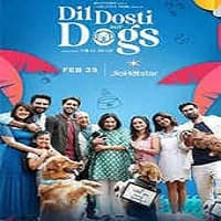 Dil Dosti Aur Dogs (2025)