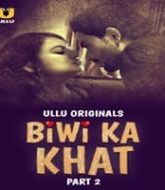 Biwi Ka Khat (Part 2)