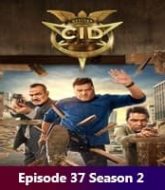 CID (2025) Episode 37 Season 2