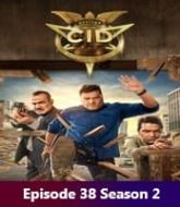 CID (2025) Episode 38 Season 2