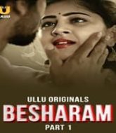 Besharam (Part 1)