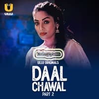 Daal Chawal (Part 2)