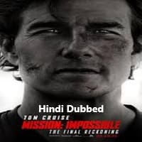 Mission Impossible The Final Reckoning (2025) Hindi Dubbed
