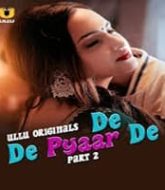 De De Pyaar De (Part 2)