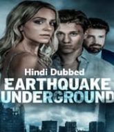 Earthquake Underground (2024) Hindi Dubbed