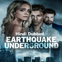 Earthquake Underground (2024) Hindi Dubbed