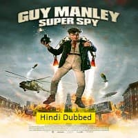 Guy Manley: Super Spy (2024) Hindi Dubbed
