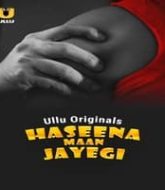 Haseena Maan Jayegi (Part 1)