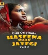 Haseena Maan Jayegi (Part 2)