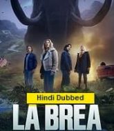 La Brea (2023) Hindi Dubbed Season 2 Complete