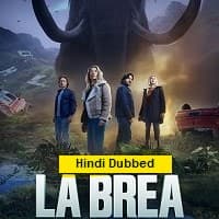 La Brea (2023) Hindi Dubbed Season 2 Complete