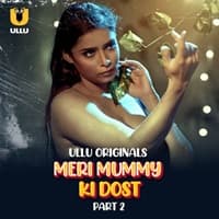 Meri Mummy Ki Dost (Part 2)