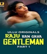 Raju Ban Gaya Gentleman (Part 1)