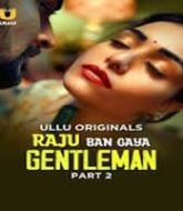 Raju Ban Gaya Gentleman (Part 2)